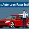 Best Auto Loan Rates India