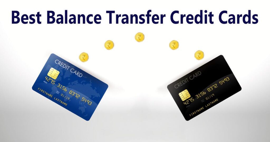 Best Balance Transfer Credit Cards