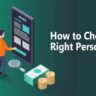 How to Choose the Right Personal Loan