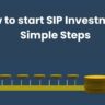 How to start SIP Investment Simple Steps