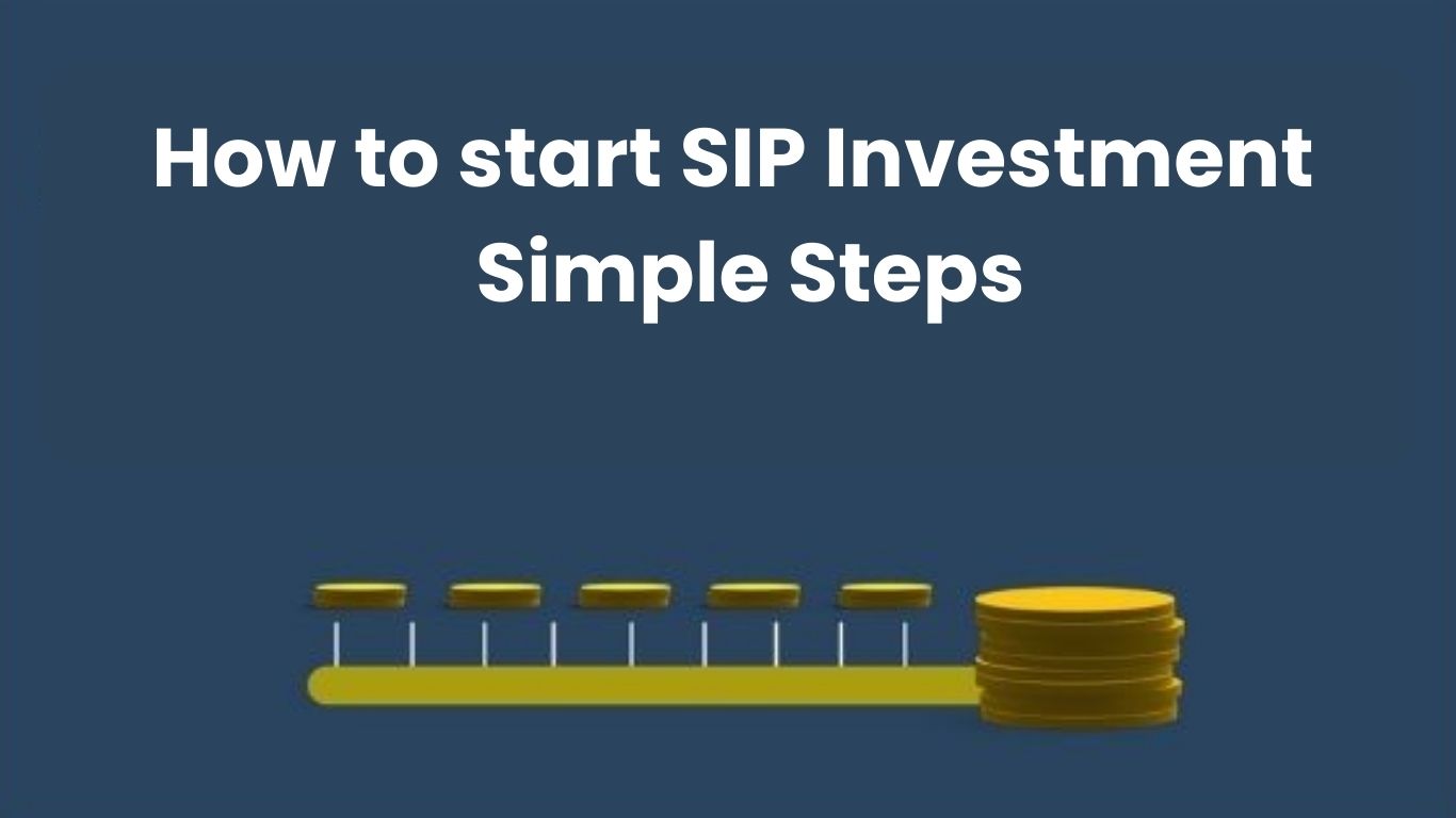 How to start SIP Investment Simple Steps