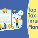 Top 10 Best Tax Saving Insurance Plan