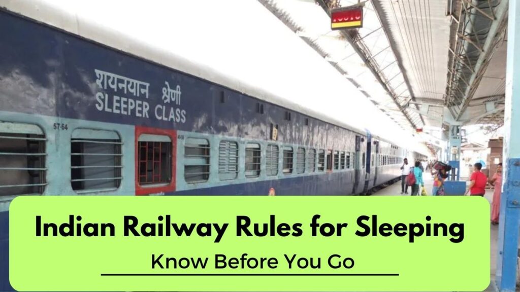 Indian Railway Rules for Sleeping Know Before You Go