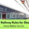 Indian Railway Rules for Sleeping