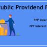 PPF Interest Rate - PPF Interest Rate 2022-23