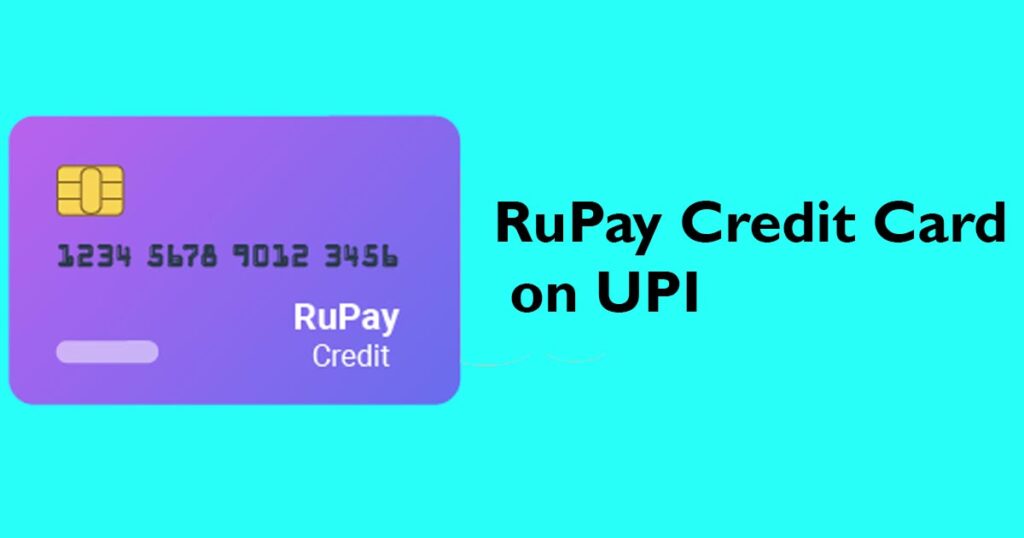 RuPay Credit Card on UPI