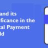 UPI and its Significance in the Digital Payment World