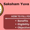 Saksham Yuva Yojana Allowance, Registration, Eligibility, Documents