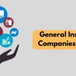 Top General Insurance Companies in India Types, Differences and More