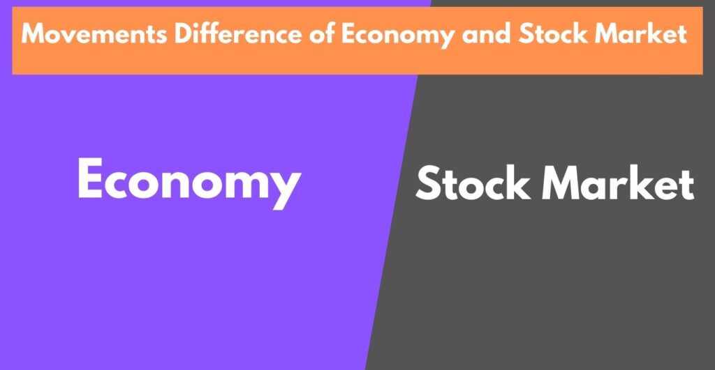 Understanding the Movements Difference of Economy and Stock Market