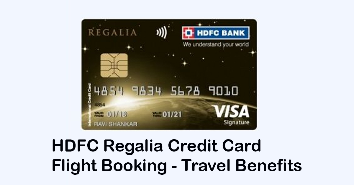 HDFC Regalia Credit Card Flight Booking - Travel Benefits