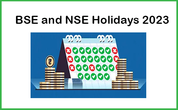 BSE and NSE Holidays 2023