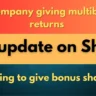 This company giving multibagger returns is going to give bonus shares