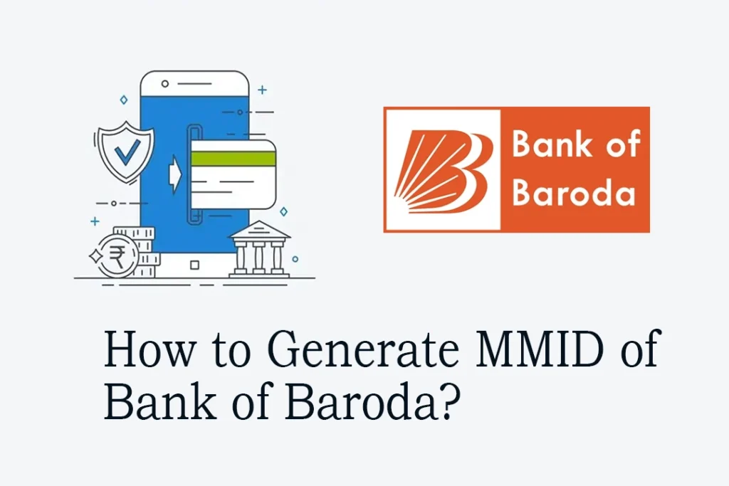 How to Generate MMID of Bank of Baroda