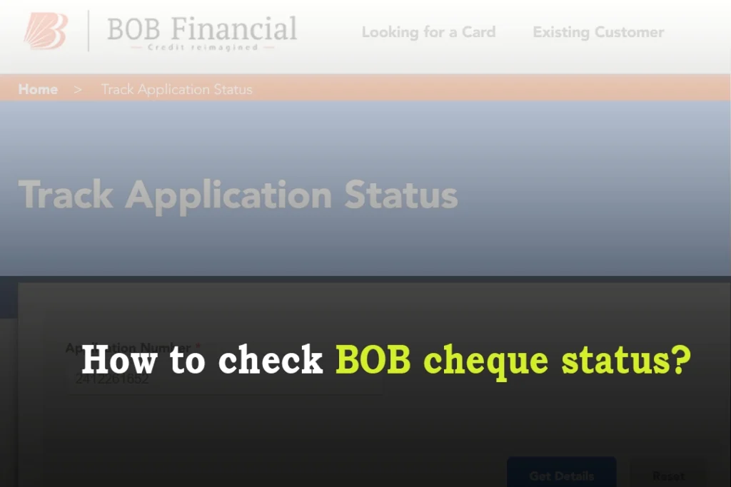 How to check BOB cheque status