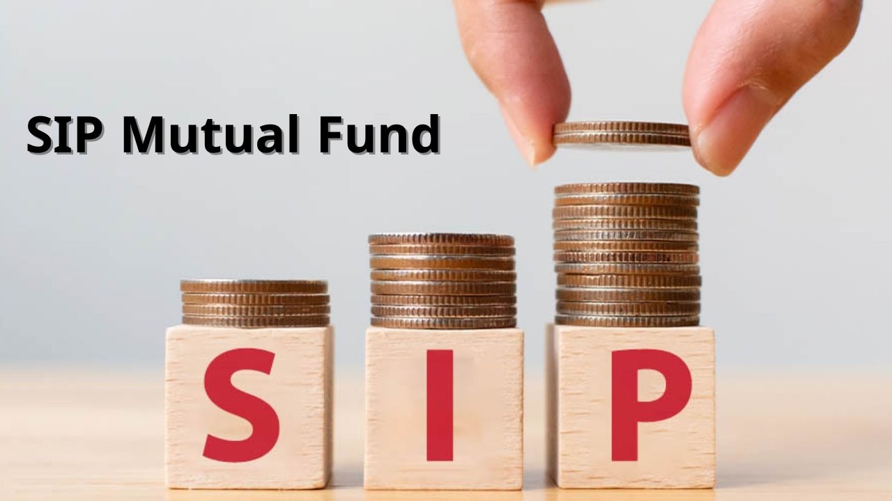 SIP Mutual Fund