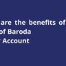 benefits of Bank of Baroda Salary Account