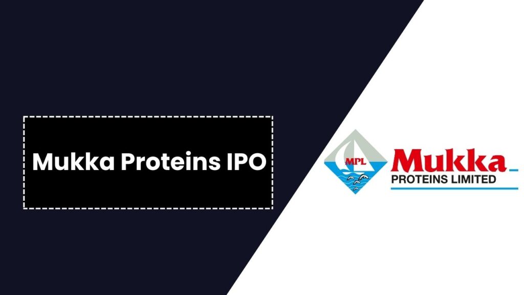 Mukka Proteins IPO