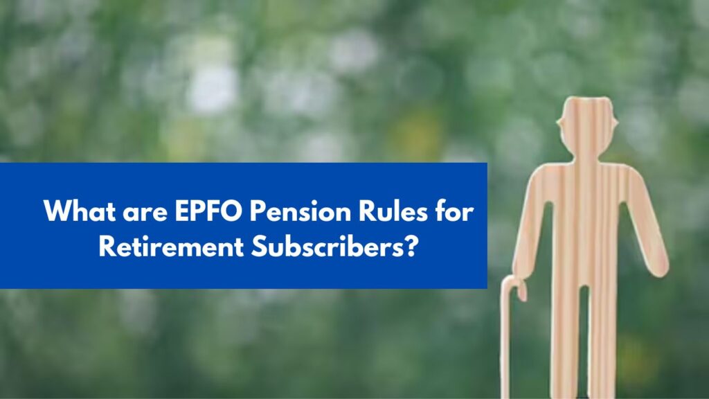 EPFO Pension Rules