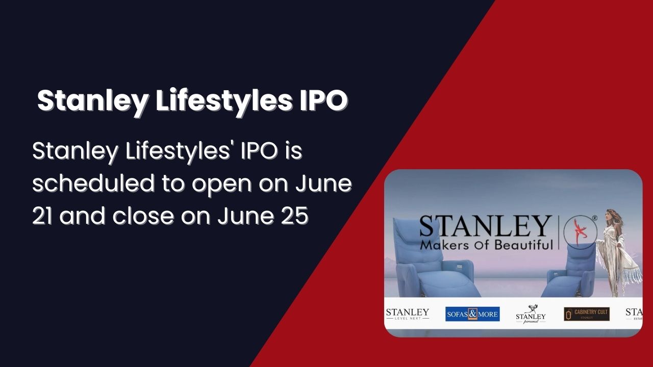 Stanley Lifestyles IPO