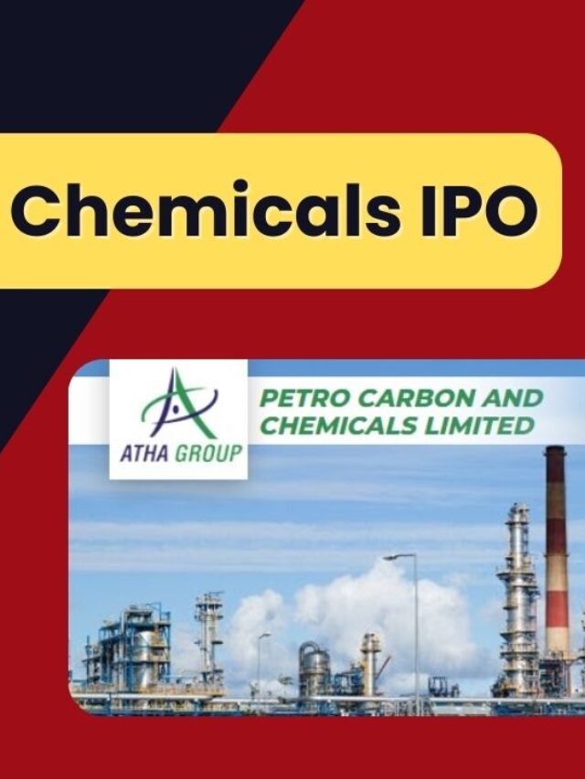 Petro Carbon and Chemicals IPO