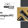 Macobs Technologies IPO