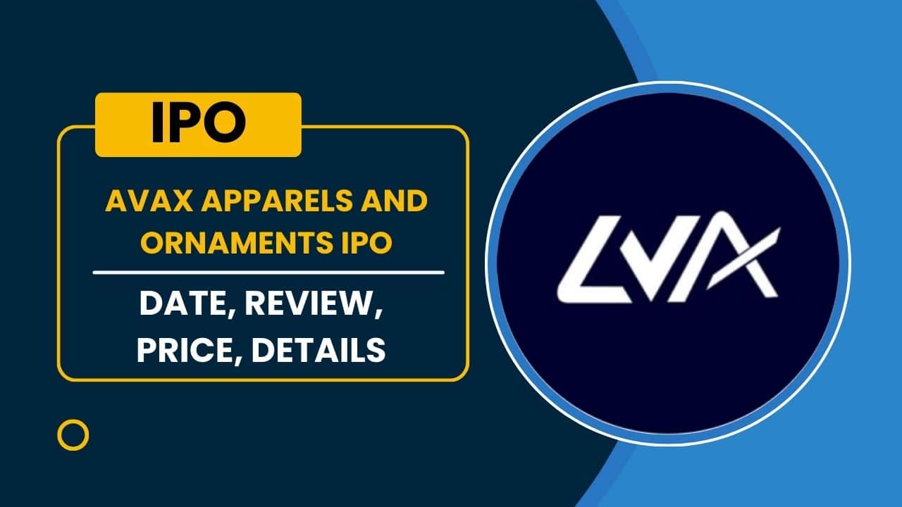 Avax Apparels and Ornaments IPO