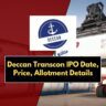 Deccan Transcon IPO