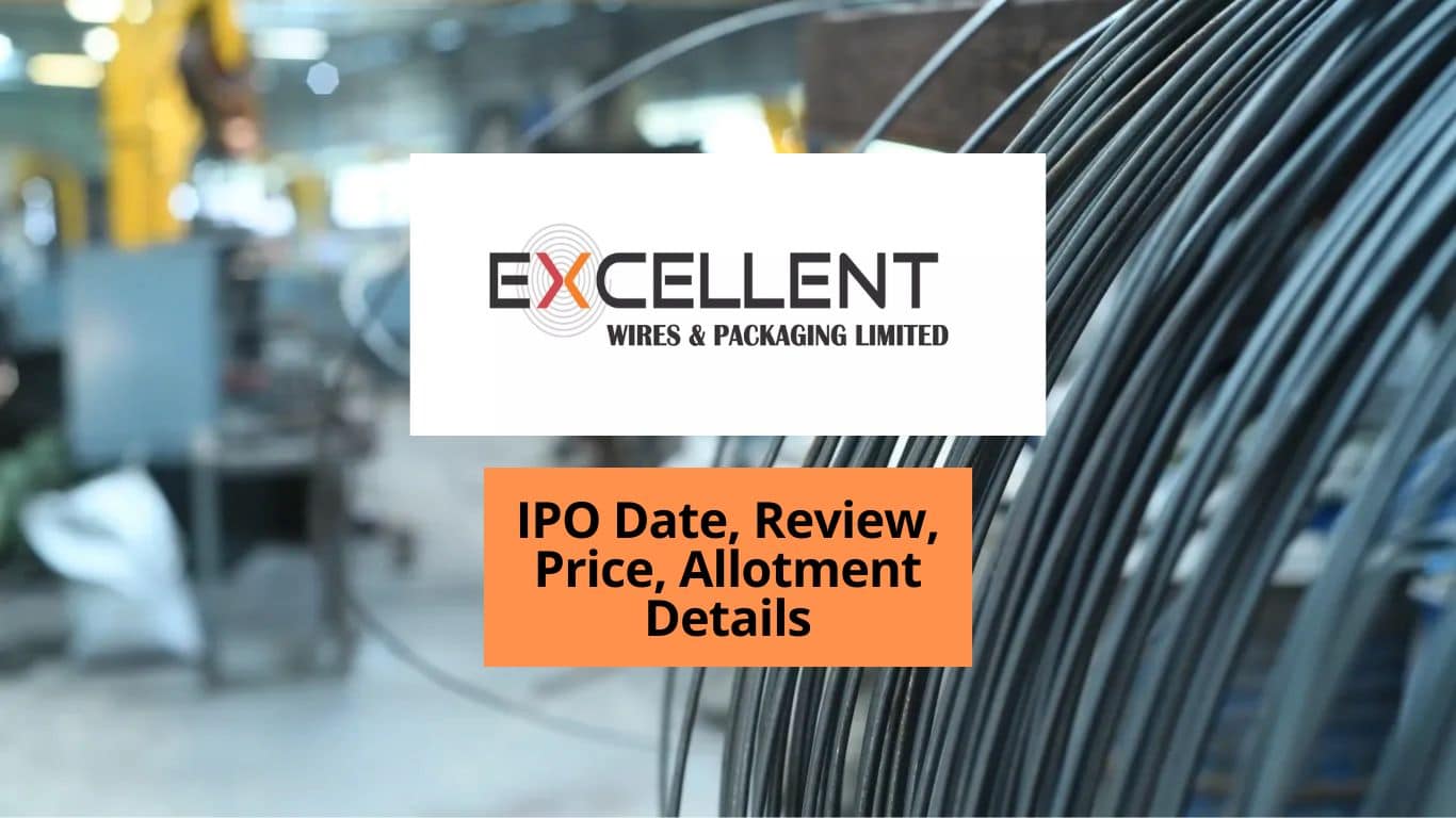 Excellent Wires and Packaging IPO