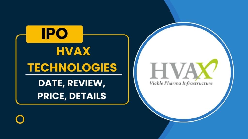 HVAX Technologies IPO