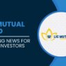 LIC Mutual Fund: Exciting News for Small Investors—Start SIPs with Just ₹100!