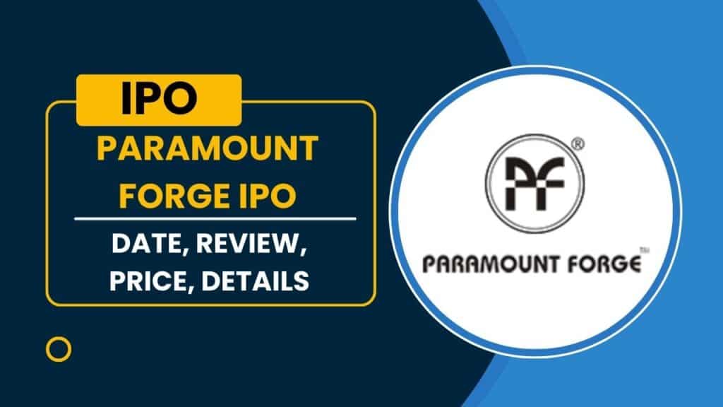 Paramount Forge IPO