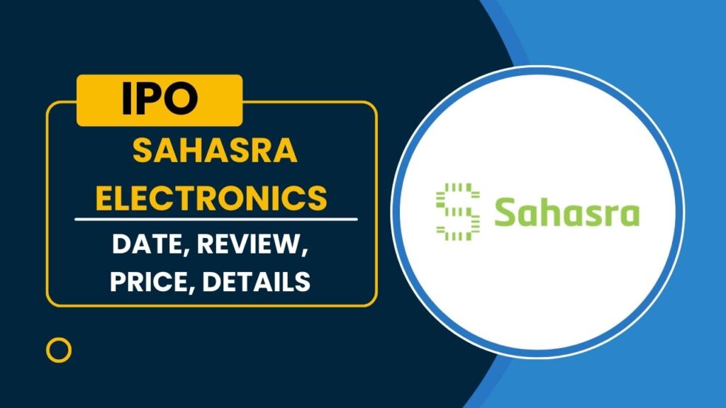 Sahasra Electronics IPO