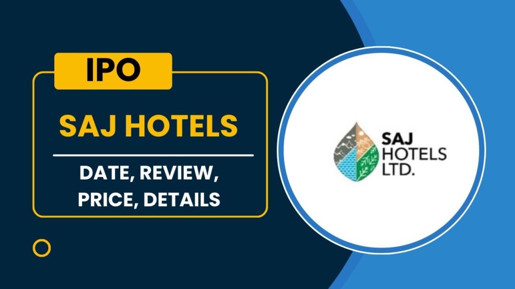 Saj Hotels IPO