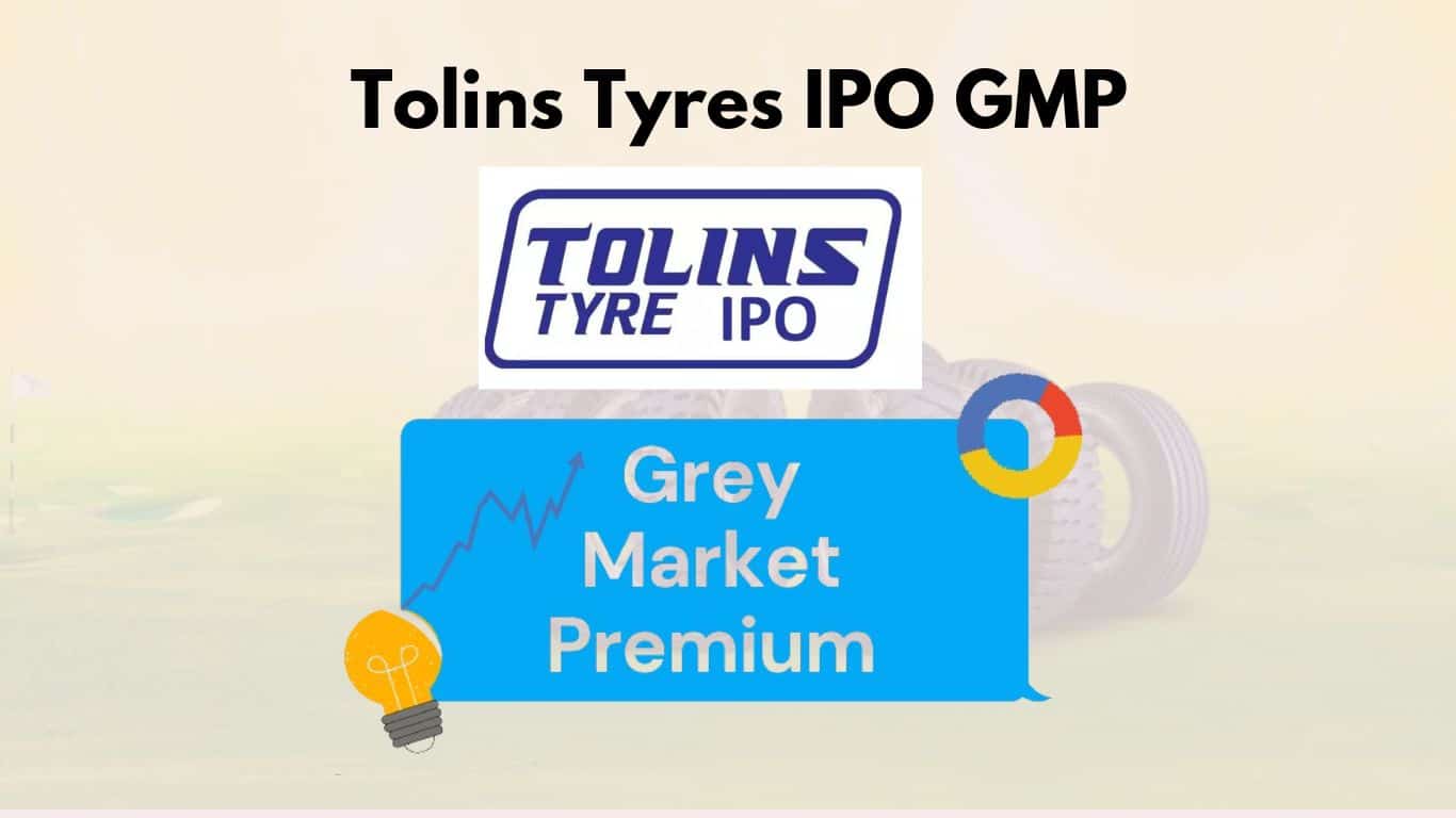 Tolins Tyres IPO GMP