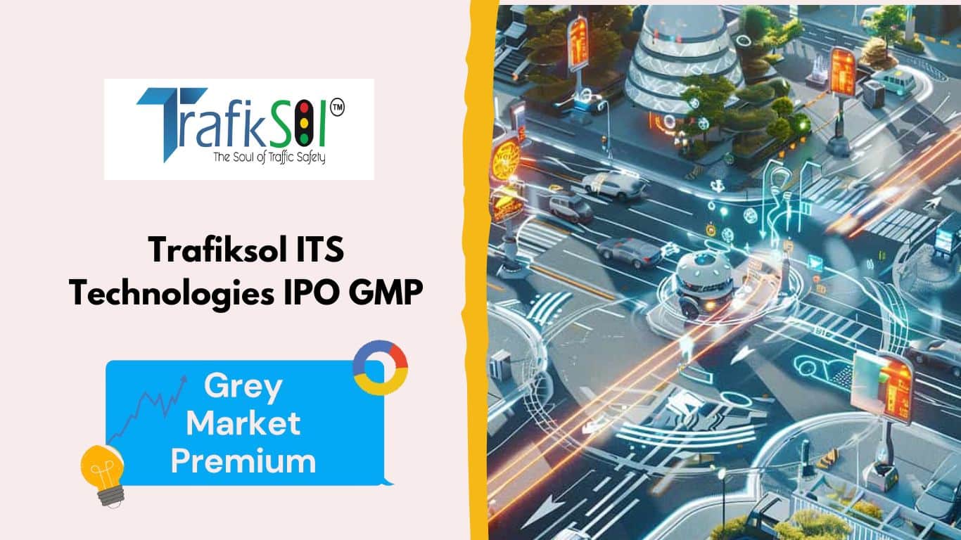 Trafiksol ITS Technologies IPO GMP