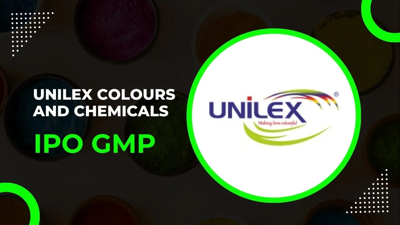 Unilex Colours and Chemicals IPO GMP