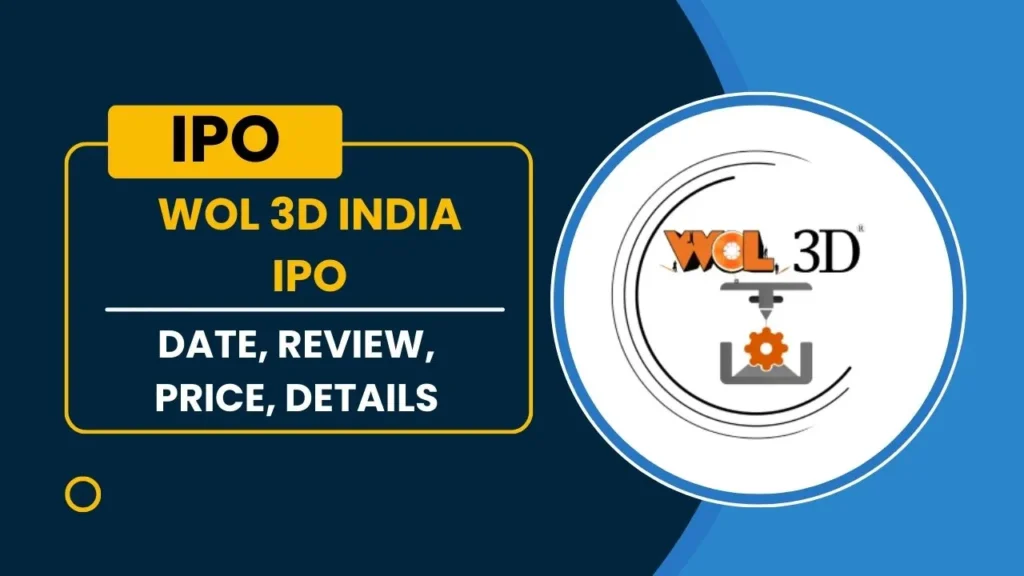 WOL 3D India IPO