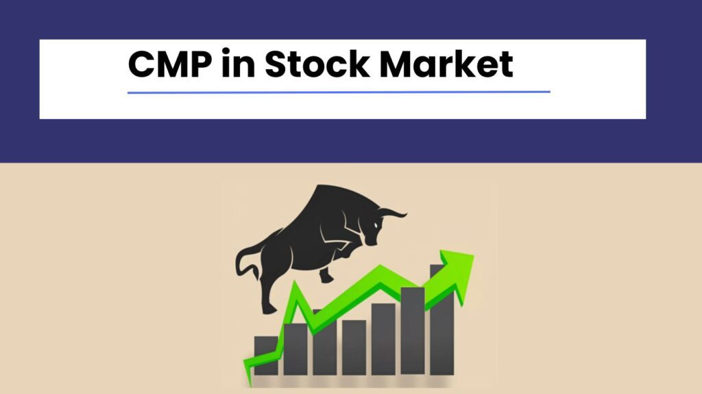 CMP in Stock Market